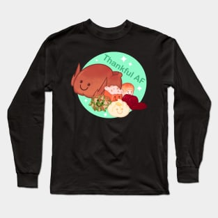 Thankful AF Long Sleeve T-Shirt